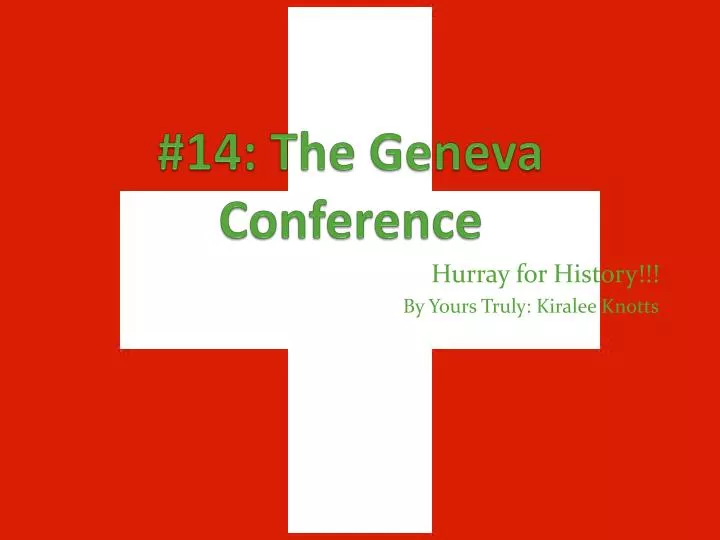 14 the geneva conference