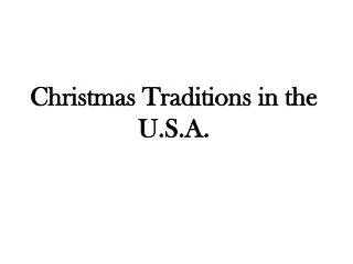 Christmas Traditions in the U.S.A.