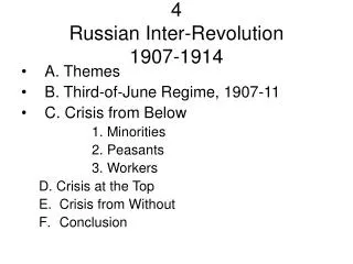 4 Russian Inter-Revolution 1907-1914