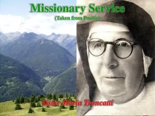 Missionary Service (Taken from Positio )