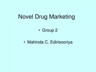 Novel Drug Marketing