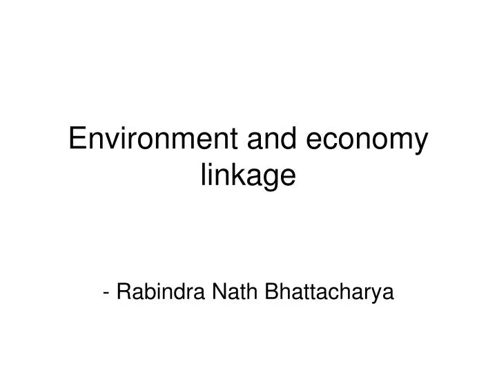 environment and economy linkage