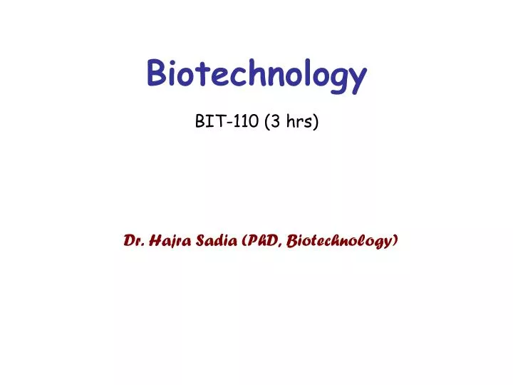 biotechnology bit 110 3 hrs