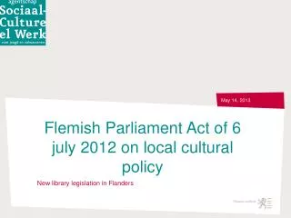 Flemish Parliament Act of 6 july 2012 on local cultural policy