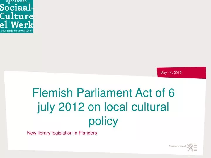 flemish parliament act of 6 july 2012 on local cultural policy