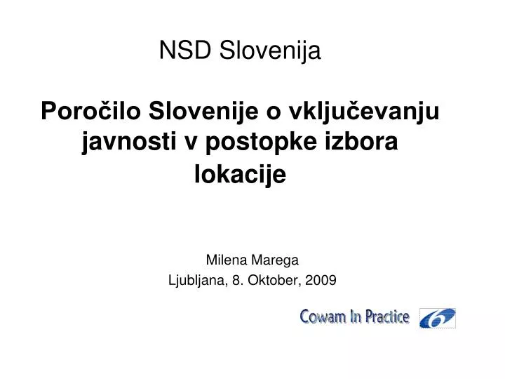 nsd slovenija poro ilo slovenije o vklju evanju javnosti v postopke izbora lokacije