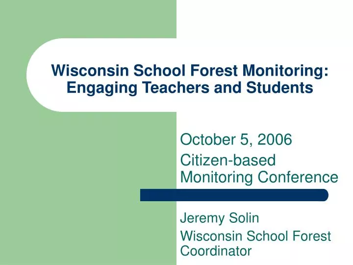 wisconsin school forest monitoring engaging teachers and students