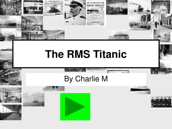 the rms titanic