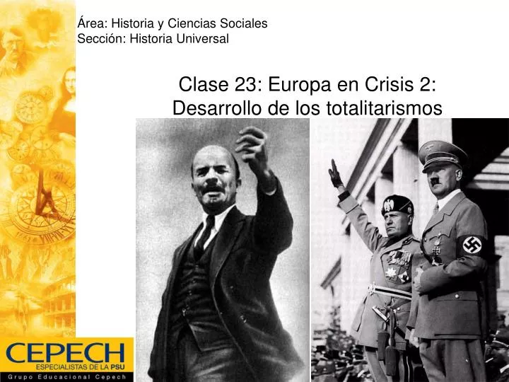 clase 23 europa en crisis 2 desarrollo de los totalitarismos