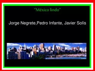 m xico lindo