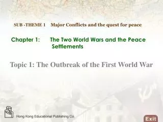 Chapter 1: 	The Two World Wars and the Peace Settlements