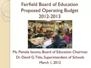 Fairfield Board of Education Proposed Operating Budget 2012-2013