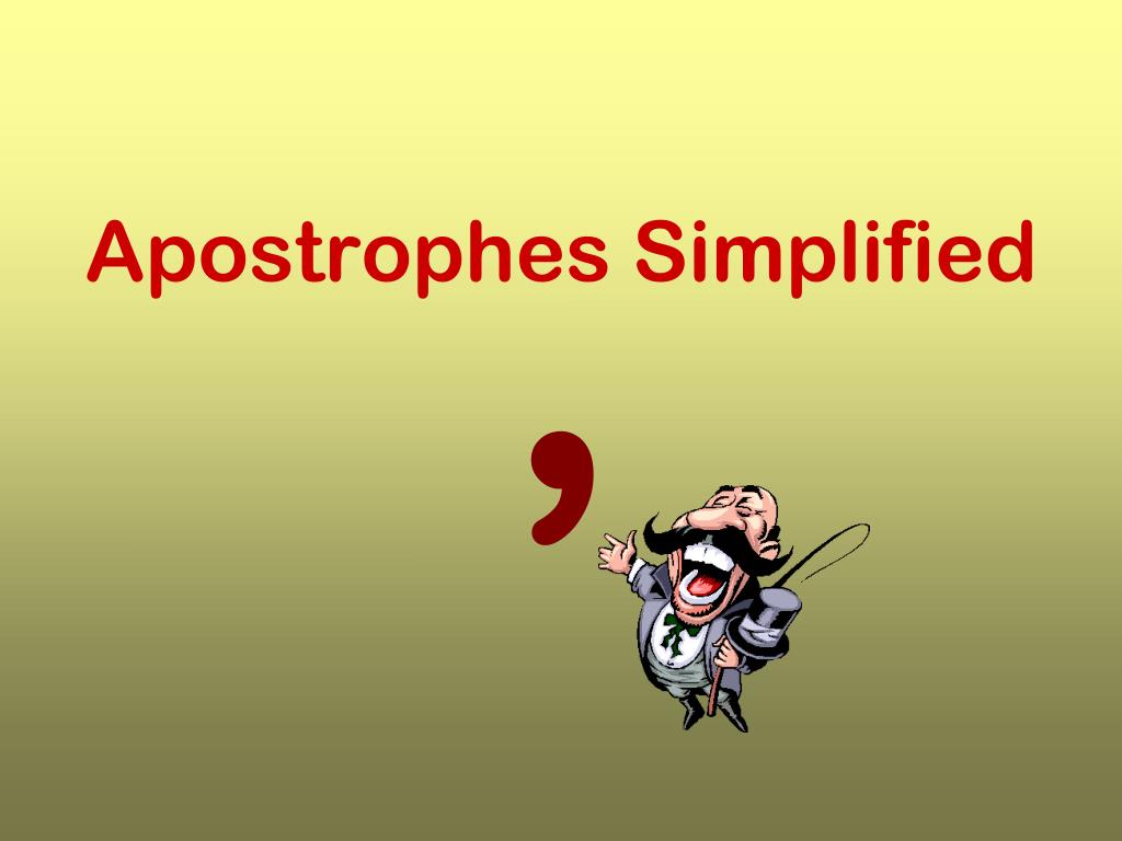 PPT - Apostrophes Simplified PowerPoint Presentation, free download ...