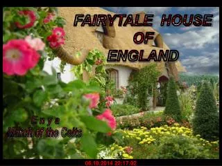 FAIRYTALE HOUSE OF ENGLAND