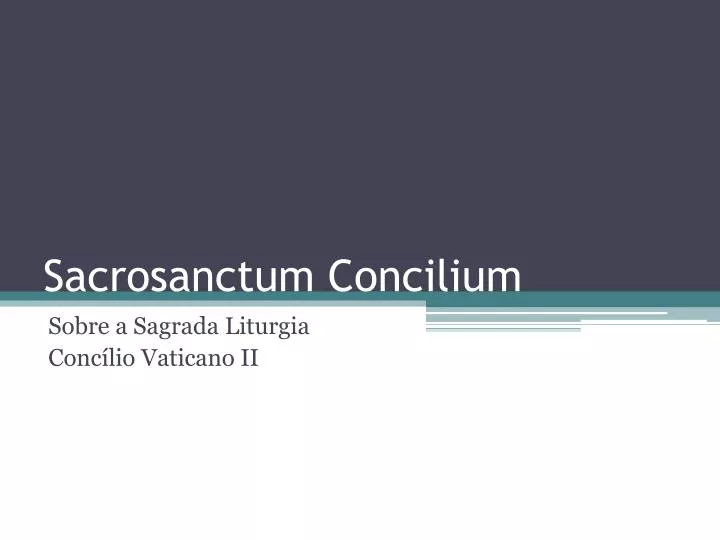 sacrosanctum concilium