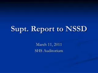 Supt. Report to NSSD