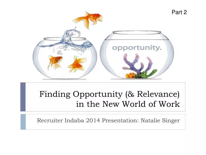 finding opportunity relevance in the new world of work