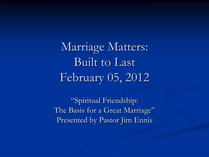 marriage matters built to last february 05 2012