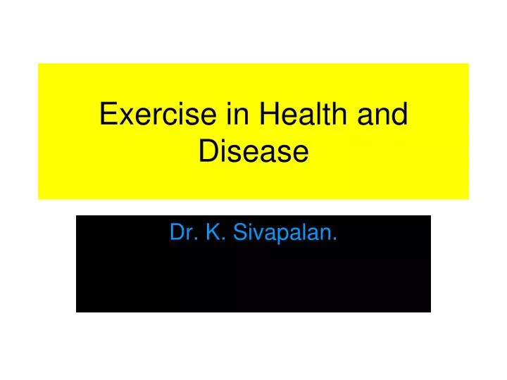 exercise in health and disease