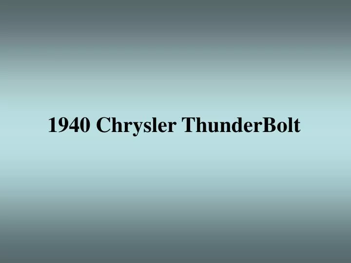 1940 chrysler thunderbolt