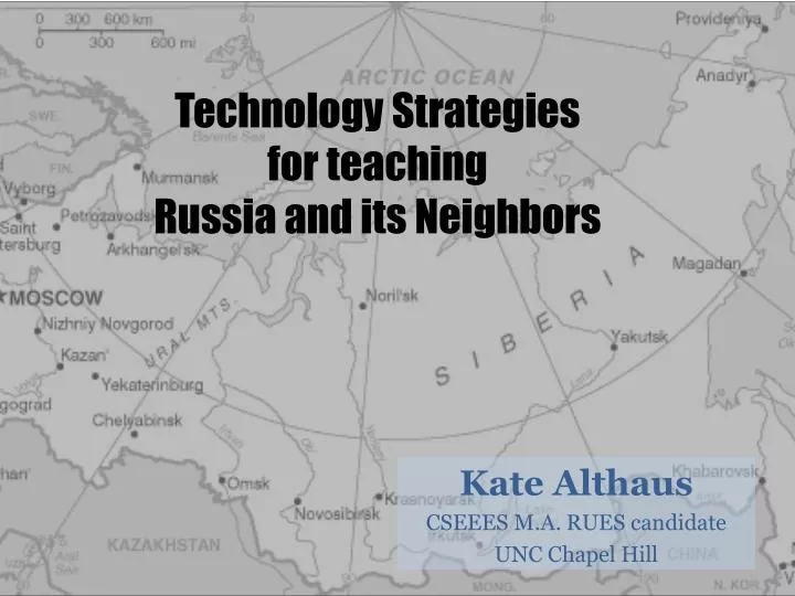 technology strategies for teaching r ussia and its neighbors
