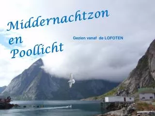 Middernachtzon en Poollicht