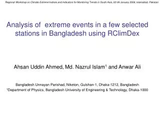 Analysis of extreme events in a few selected stations in Bangladesh using RClimDex