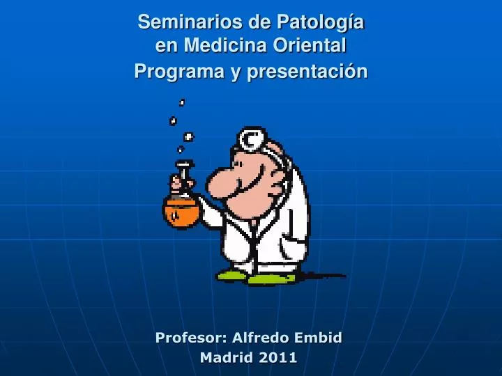 seminarios de patolog a en medicina oriental programa y presentaci n