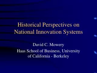 Historical Perspectives on National Innovation Systems