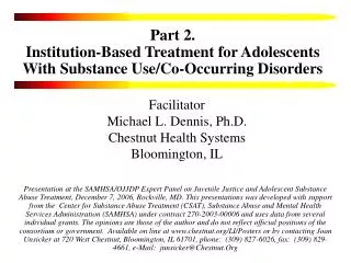 Part 2. Institution-Based Treatment for Adolescents With Substance Use/Co-Occurring Disorders
