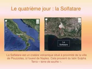 le quatri me jour la solfatare