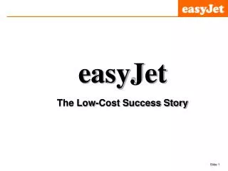easyJet The Low-Cost Success Story