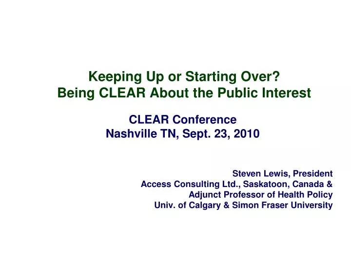 keeping up or starting over being clear about the public interest