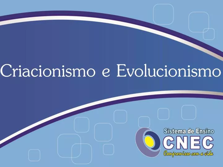 criacionismo e evolucionismo