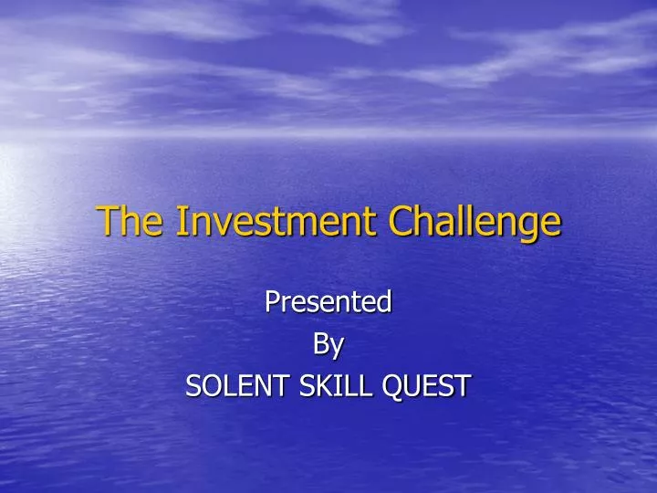 the investment challenge