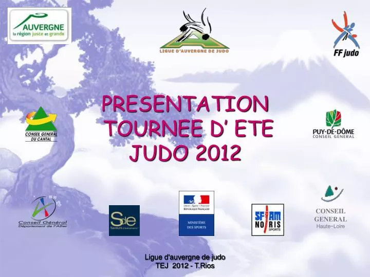 presentation tournee d ete judo 2012