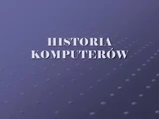 historia komputer w