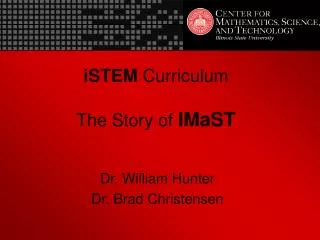 iSTEM Curriculum The Story of IMaST