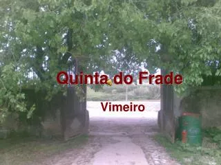 quinta do frade
