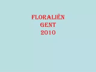 florali n gent 2010