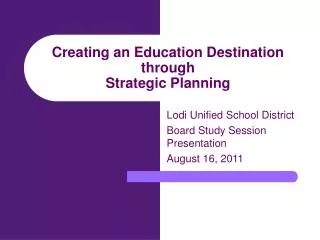 Creating an Education Destination through Strategic Planning