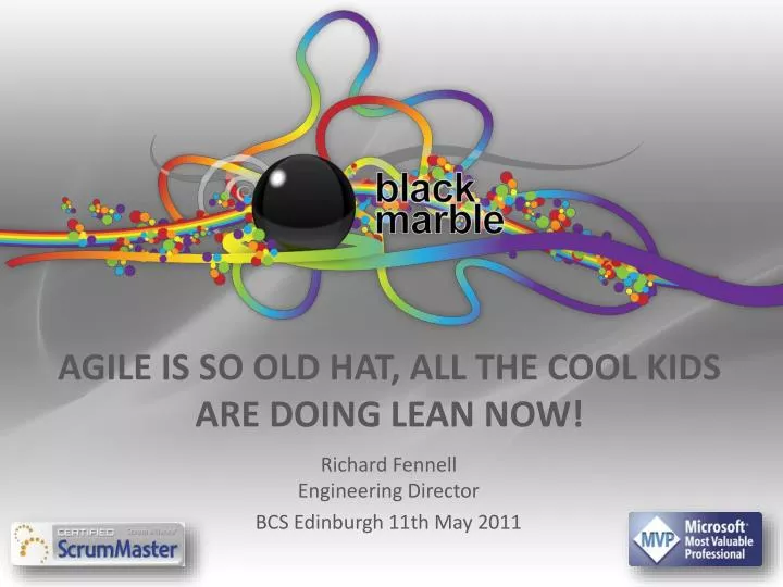 agile is so old hat all the cool kids are doing lean now