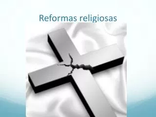 reformas religiosas