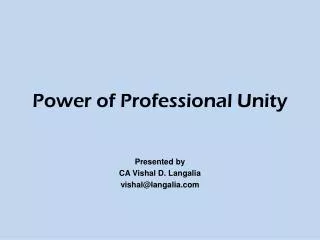 Power of Professional Unity