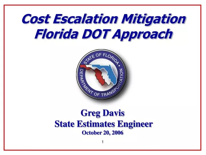 cost escalation mitigation florida dot approach