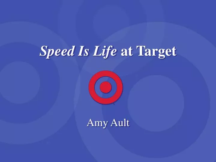 speed is life at target