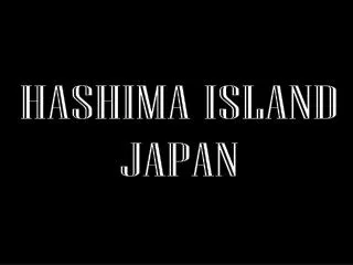 HASHIMA ISLAND JAPAN