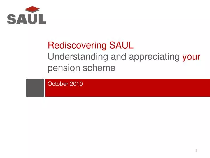 rediscovering saul understanding and appreciating your pension scheme