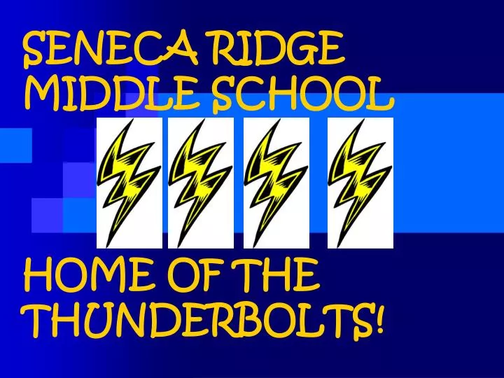 seneca ridge middle school home of the thunderbolts