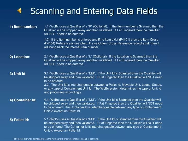 scanning and entering data fields